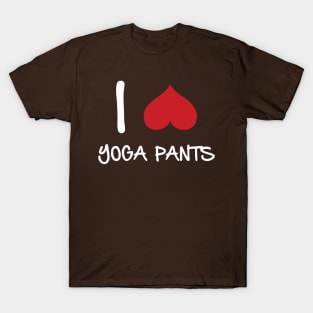 I love Yoga Pants T-Shirt